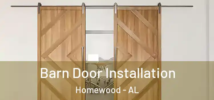  Barn Door Installation Homewood - AL