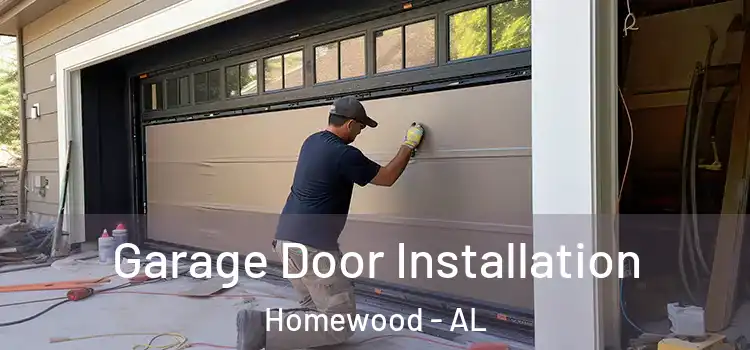  Garage Door Installation Homewood - AL