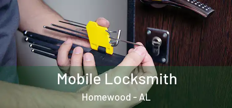  Mobile Locksmith Homewood - AL